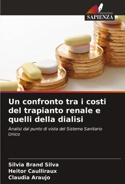 Un confronto tra i costi del trapianto renale e quelli della dialisi