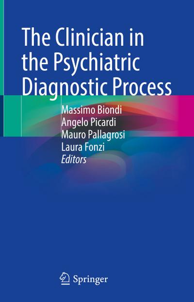 The Clinician in the Psychiatric Diagnostic Process