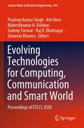 Evolving Technologies for Computing, Communication