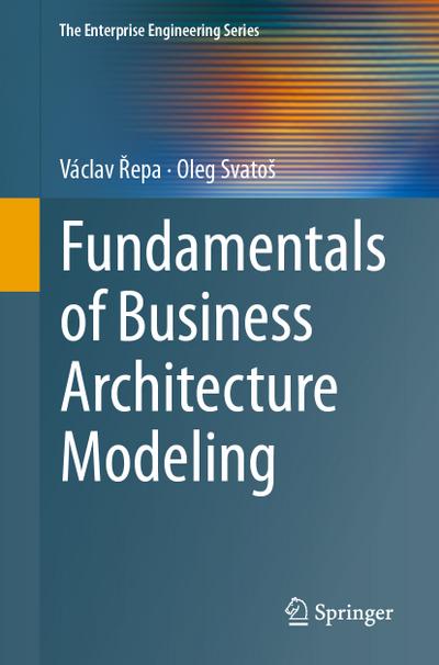 Fundamentals of Business Architecture Modeling