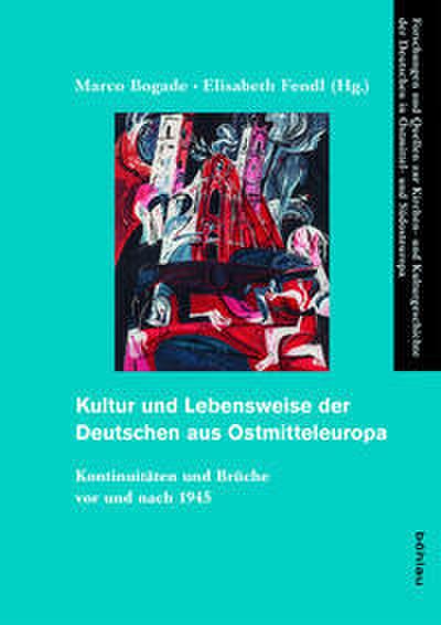 Kultur und Lebensweise der Deutschen aus Ostmitteleuropa