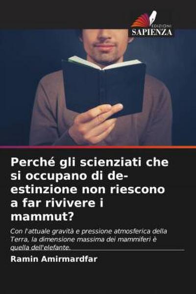 Perché gli scienziati che si occupano di de-estinzione non riescono a far rivivere i mammut?