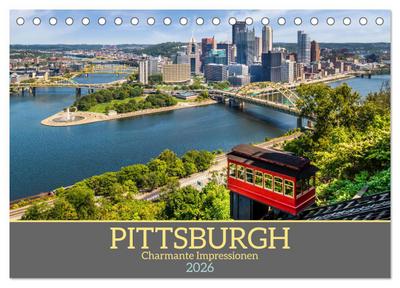 PITTSBURGH Charmante Impressionen (Tischkalender 2026 DIN A5 quer), CALVENDO Monatskalender