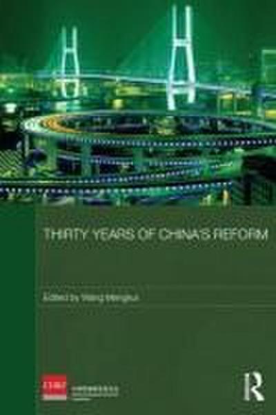 Thirty Years of China’s Reform