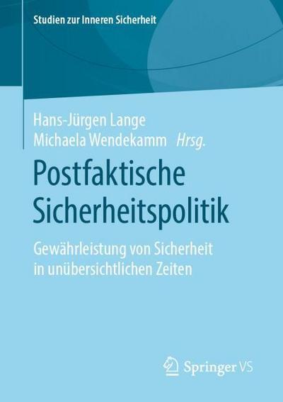 Postfaktische Sicherheitspolitik