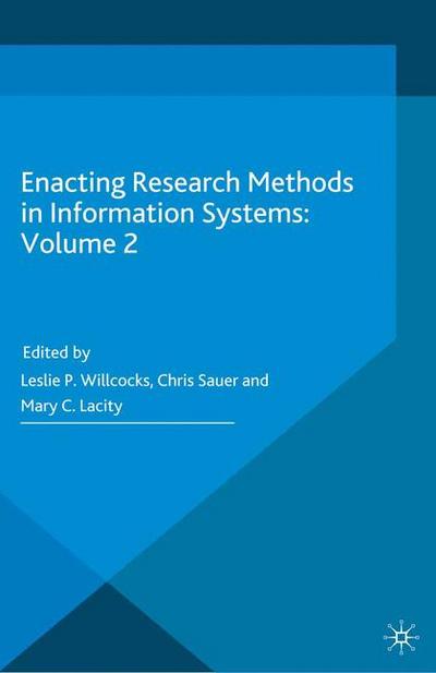 Enacting Research Methods in Information Systems: Volume 2