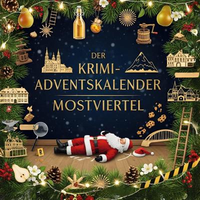 Der Krimi-Adventskalender Mostviertel
