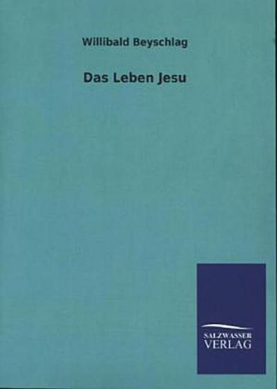 Das Leben Jesu