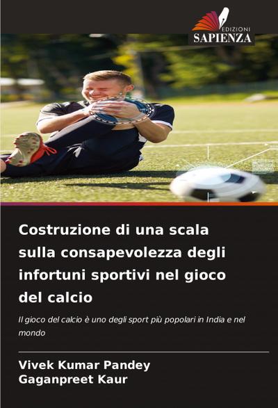 Costruzione di una scala sulla consapevolezza degli infortuni sportivi nel gioco del calcio