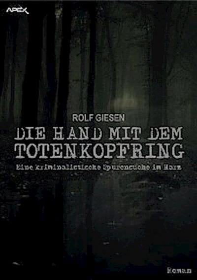 DIE HAND MIT DEM TOTENKOPFRING