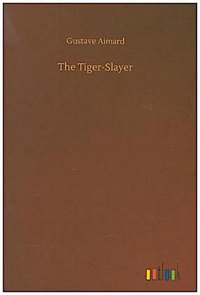 The Tiger-Slayer