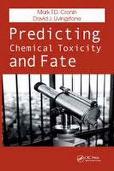 Predicting Chemical Toxicity and Fate