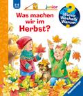 Wieso? Weshalb? Warum? junior: Was machen wir im Herbst? (Band 61)