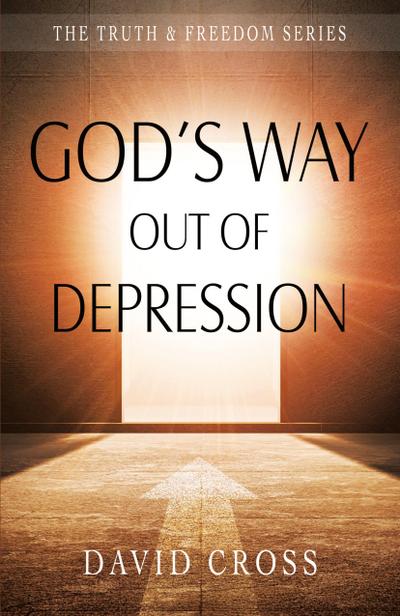 Cross, D: God’s Way Out of Depression