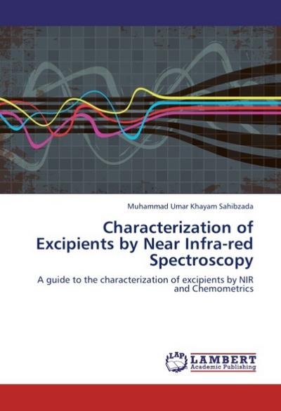 Characterization of Excipients by Near Infra-red Spectroscopy