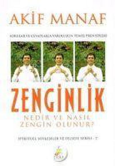 Zenginlik Nedir ve Nasil Zengin Olunur