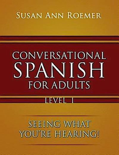 Conversational Spanish For Adults