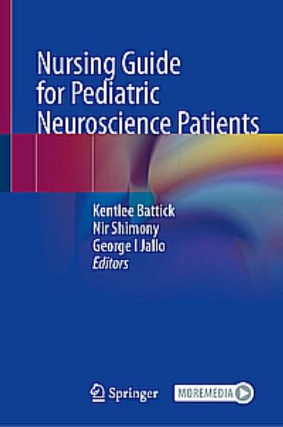Nursing Guide for Pediatric Neuroscience Patients