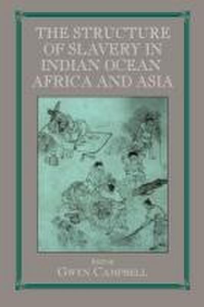 Structure of Slavery in Indian Ocean Africa and Asia