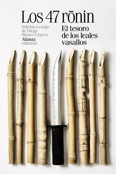 Los 47 ronin : el tesoro de los leales vasallos
