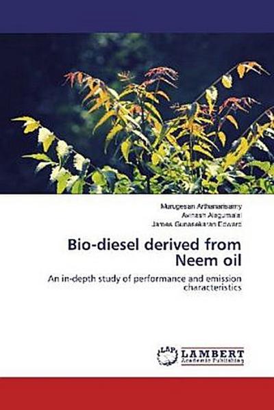 Bio-diesel derived from Neem oil