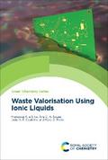 Waste Valorisation Using Ionic Liquids