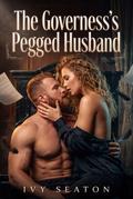 The Governess’s Pegged Husband