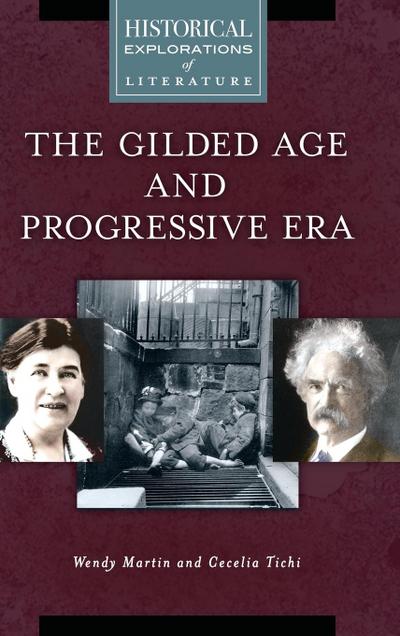 Gilded Age and Progressive Era, The