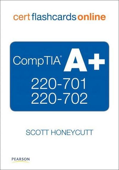 CompTIA A+ 220-701 and 220-702 Cert Flash Cards Online