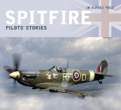 Spitfire: Pilots’ Stories
