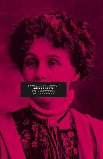 Pankhurst, E: Suffragette