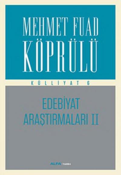 Mehmet Fuad Köprülü Külliyat 6