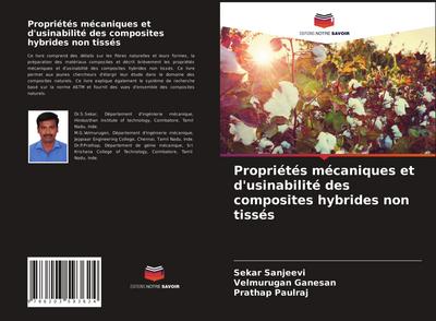 Propriétés mécaniques et d’usinabilité des composites hybrides non tissés