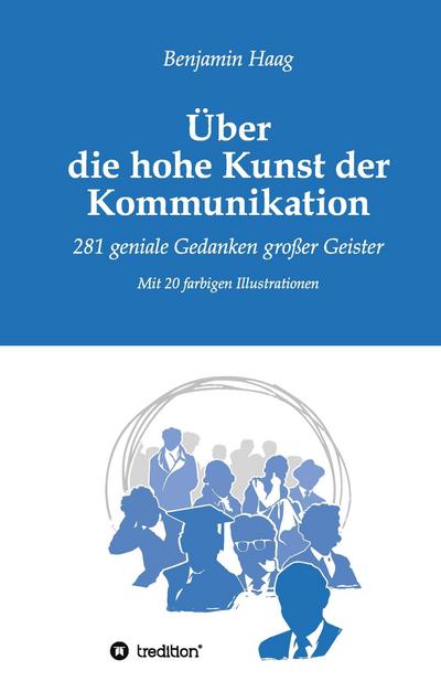 Über die hohe Kunst der Kommunikation