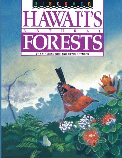 Discover Hawaii’s Natural Forests