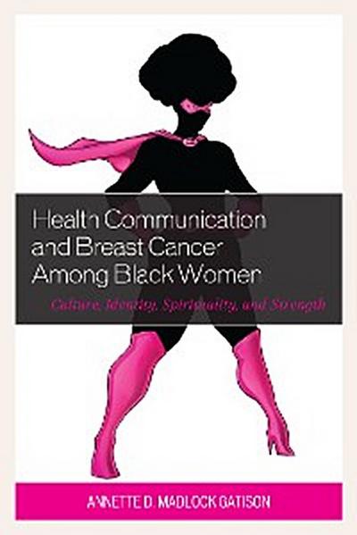 Health Communication and Breast Cancer among Black Women