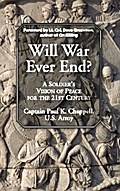 Will War Ever End?