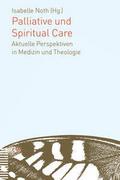 Palliative und Spiritual Care