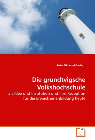 Die grundtvigsche Volkshochschule