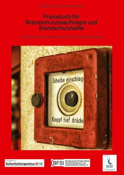 Praxisbuch für Brandschutzbeauftragte & Brandschutzhelfer