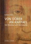 Von Dürer an Raffael