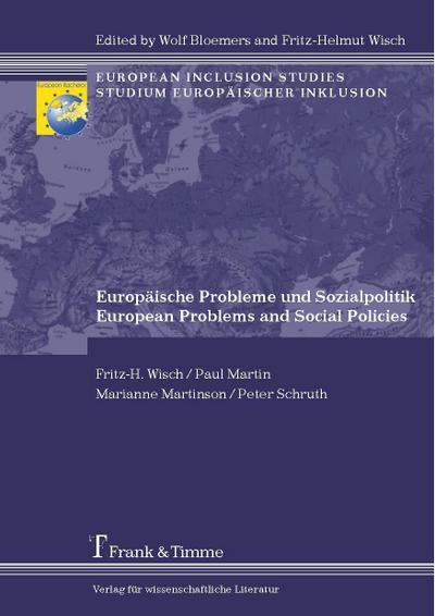 Europäische Probleme und Sozialpolitik / European Problems and Social Policies