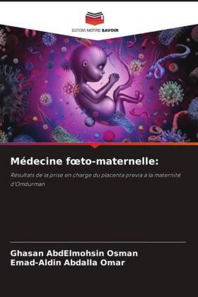 Médecine f¿to-maternelle: