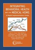 Integrating Behavioral Health Into the Medical Home