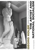 Georg Kolbe The Artist and National Socialism