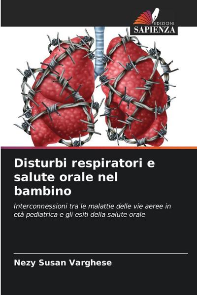 Disturbi respiratori e salute orale nel bambino