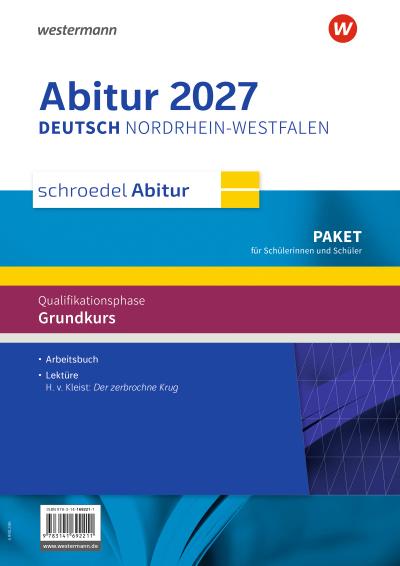 Schroedel Abitur - Paket für Schülerinnen und Schüler Grundkurs. Für Nordrhein-Westfalen zum Abitur 2027