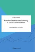 Ästhetische Leitbildentwicklung in Zeiten von New 
