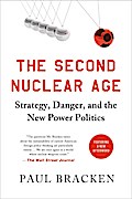 The Second Nuclear Age