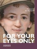 For your eyes only